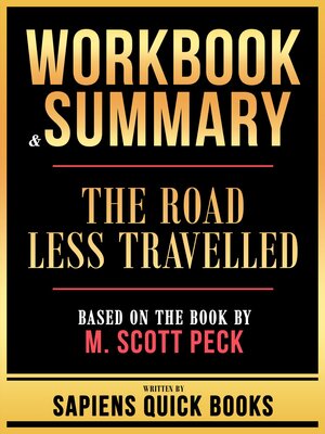 cover image of Workbook & Summary--The Road Less Travelled--Based On the Book by M. Scott Peck